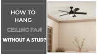 how to hang a ceiling fan without a stud