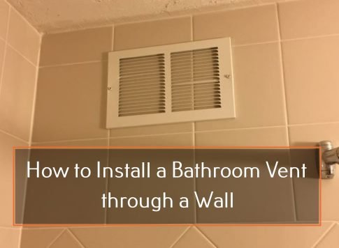 how to install a bathroom vent through a wall